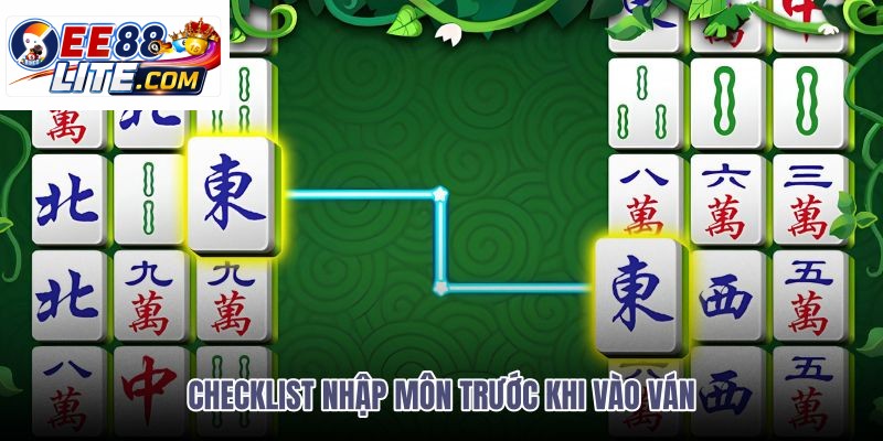 checklist-nhap-mon-truoc-khi-vao-van